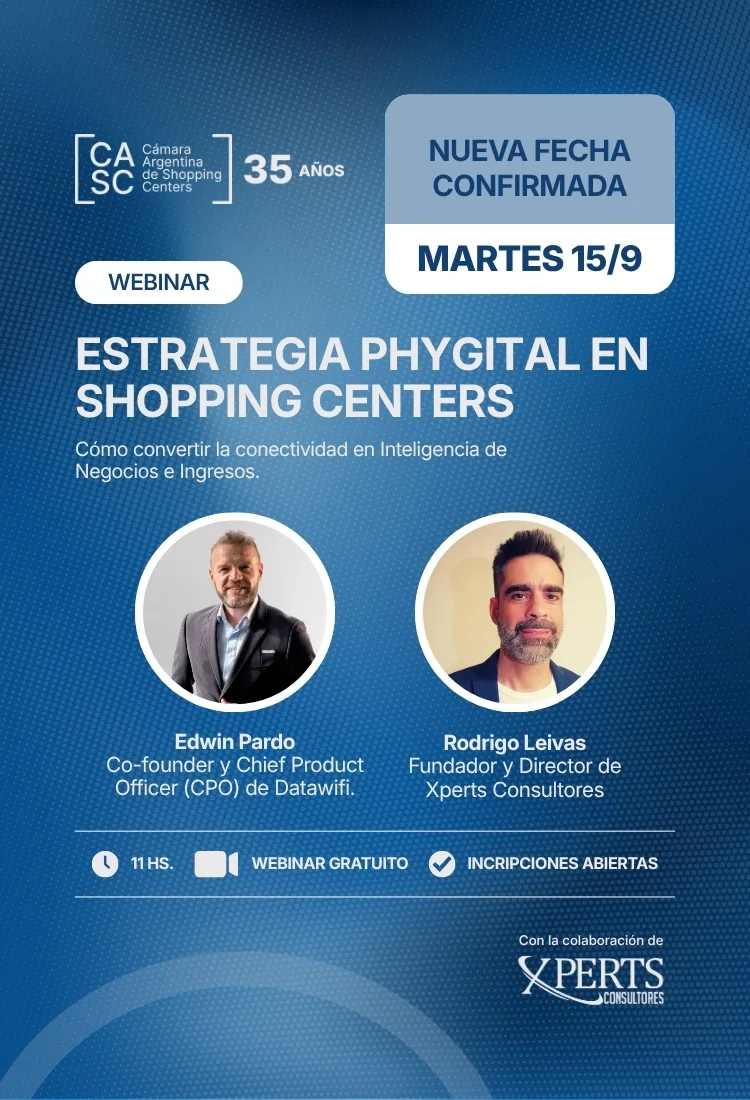 Webinar Estrategia Phygital en Shopping Centers — martes 15 de septiembre, 11 hs, gratuito